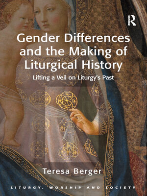 cover image of Gender Differences and the Making of Liturgical History
